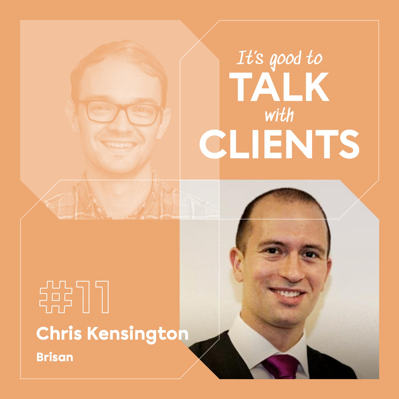 It’s good to talk with... Chris Kensington, Brisan
