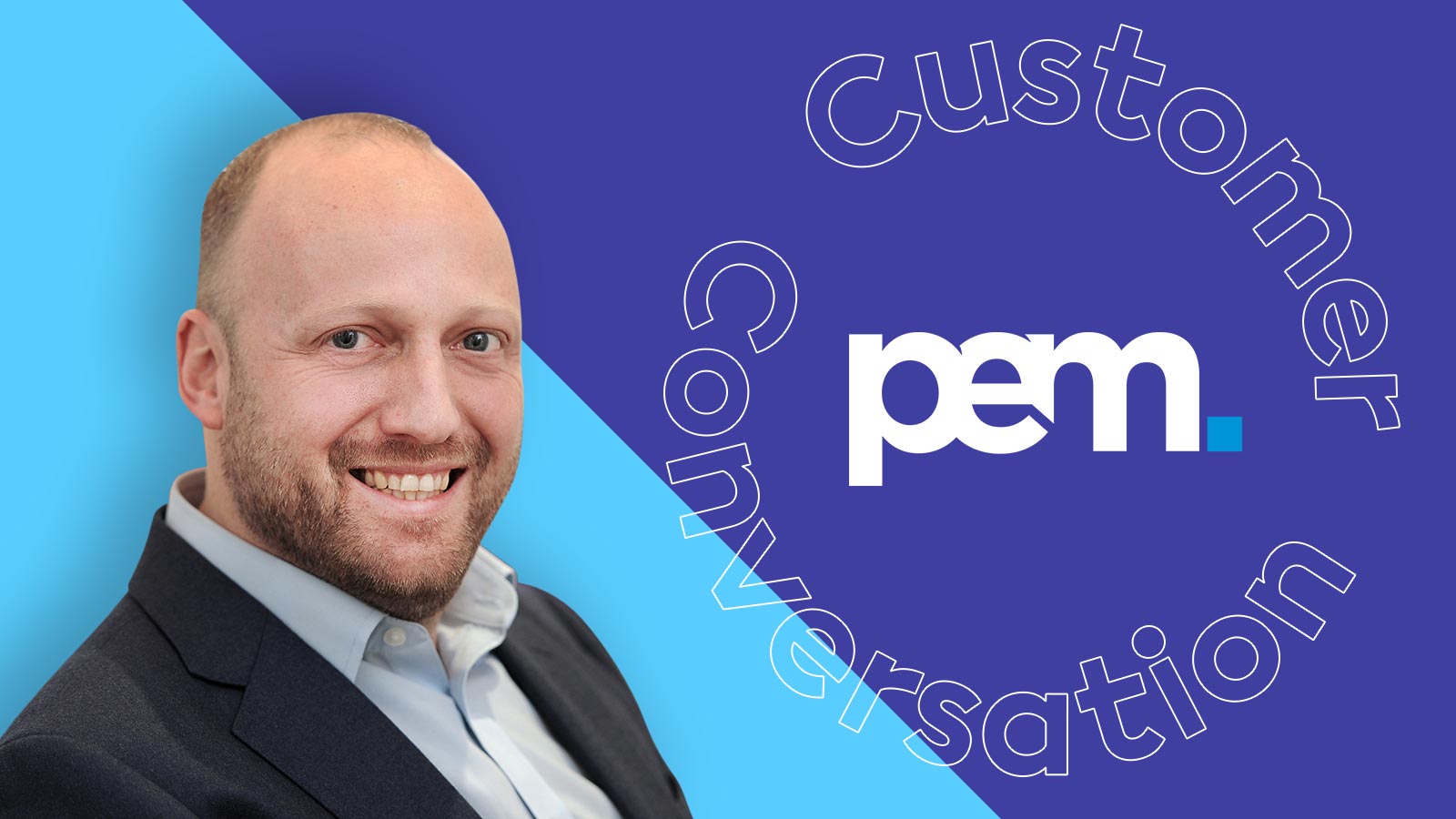 PEM customer story